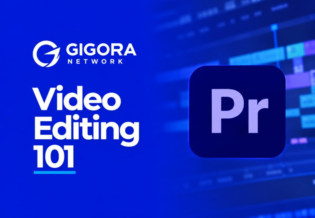 Video Editing 101 Using Adobe Premiere Pro